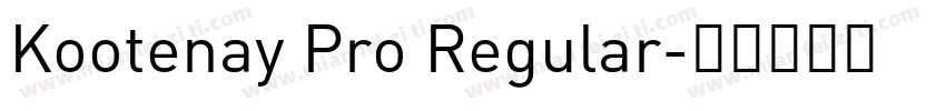 Kootenay Pro Regular字体转换